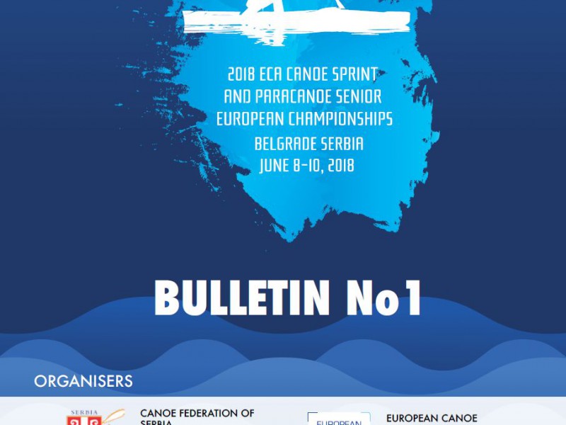 Bulletin No. 1 – 2018 ECA Canoe Sprint and Paracanoe European Championships